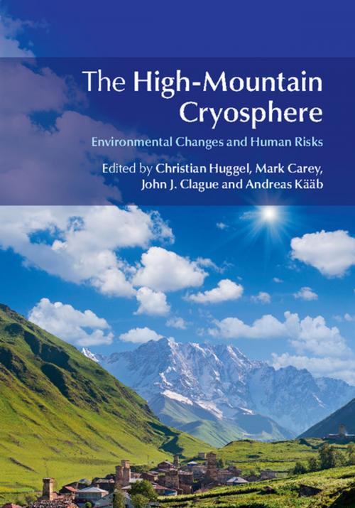Cover of the book The High-Mountain Cryosphere by , Cambridge University Press