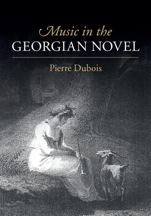 Cover of the book Music in the Georgian Novel by Pierre Dubois, Cambridge University Press