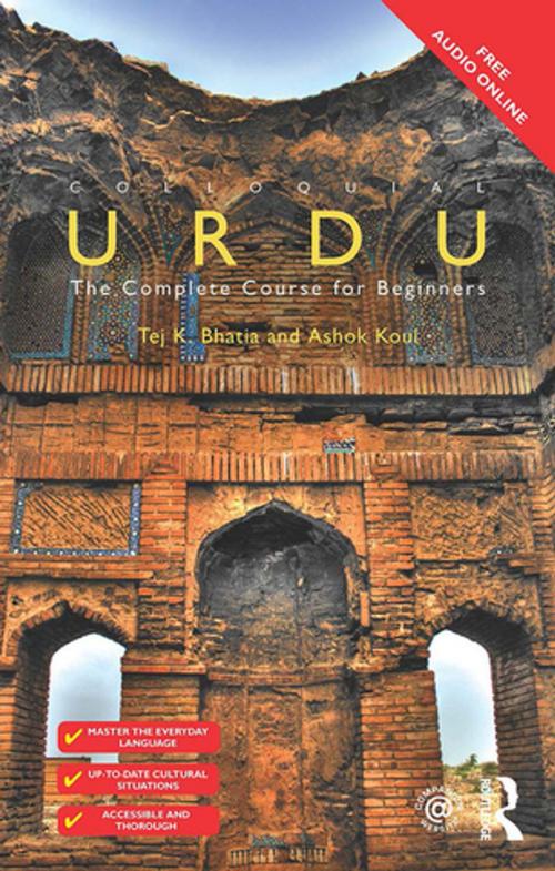 Cover of the book Colloquial Urdu by Tej K Bhatia, Ashok Koul, Taylor and Francis