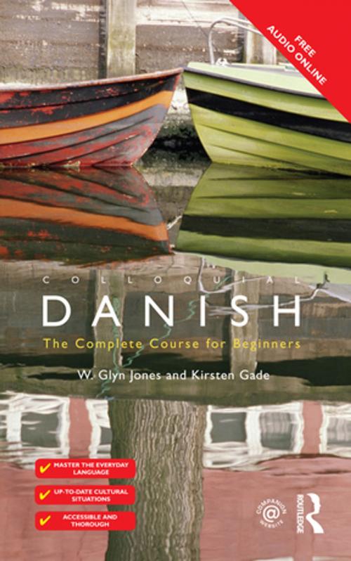 Cover of the book Colloquial Danish by Kirsten Gade, W. Glyn Jones, Taylor and Francis