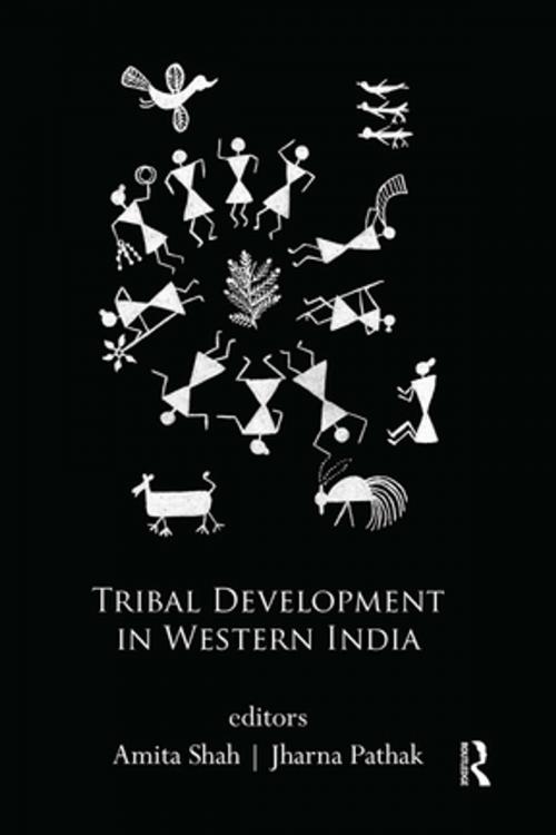 Cover of the book Tribal Development in Western India by , Taylor and Francis