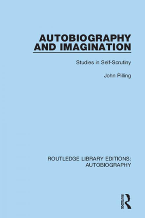 Cover of the book Autobiography and Imagination by John Pilling, Taylor and Francis