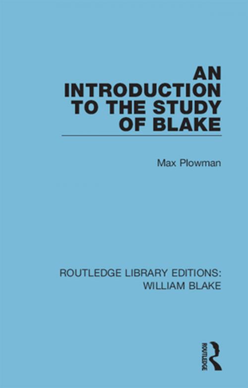Cover of the book An Introduction to the Study of Blake by Max Plowman, Taylor and Francis