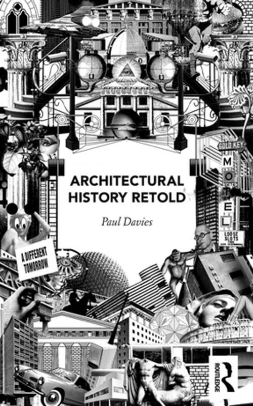 Cover of the book Architectural History Retold by Paul Davies, Taylor and Francis