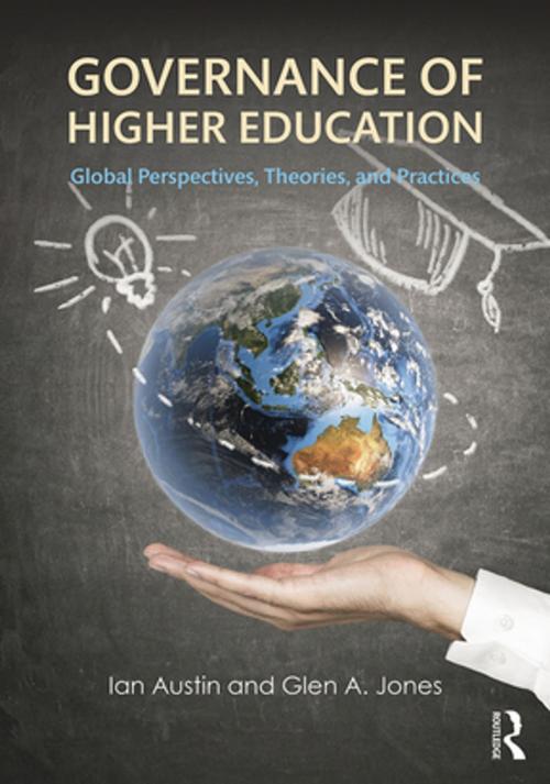 Cover of the book Governance of Higher Education by Ian Austin, Glen A. Jones, Taylor and Francis