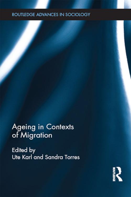 Cover of the book Ageing in Contexts of Migration by , Taylor and Francis