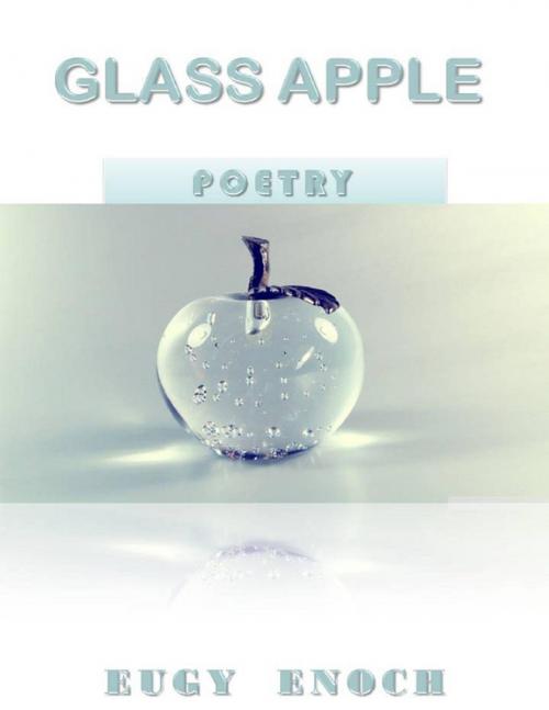 Cover of the book Glass Apple by Eugy Enoch, Lulu.com