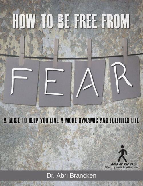 Cover of the book No More Fear by Abri Brancken, Lulu.com