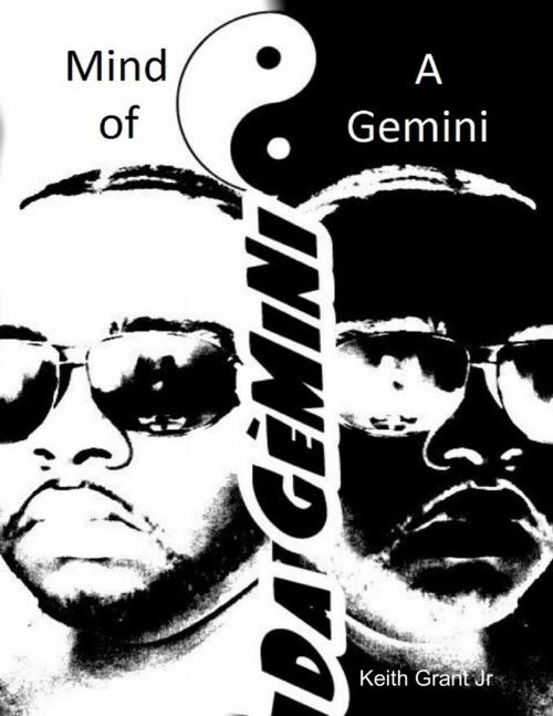 Cover of the book Mind of a Gemini by Keith Grant Jr, Lulu.com
