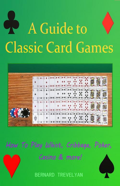 Cover of the book A Guide to Classic Card Games by Bernard Trevelyan, Triangle Circle Square