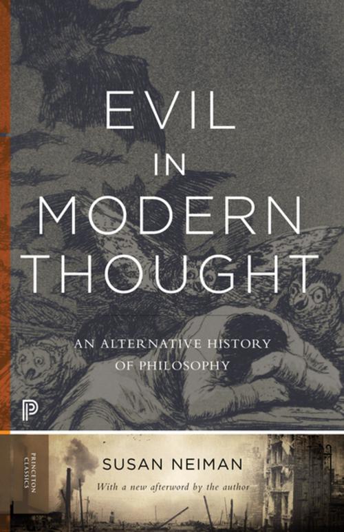 Cover of the book Evil in Modern Thought by Susan Neiman, Susan Neiman, Princeton University Press