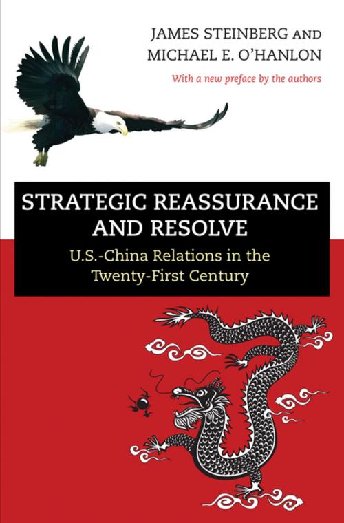 Cover of the book Strategic Reassurance and Resolve by James Steinberg, James Steinberg, Michael E. O`Hanlon, Princeton University Press