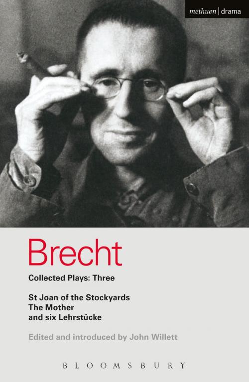 Cover of the book Brecht Collected Plays: 3 by Bertolt Brecht, Bloomsbury Publishing