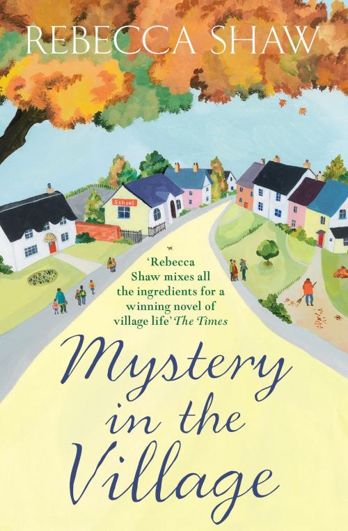 Cover of the book Mystery in the Village by Rebecca Shaw, Orion Publishing Group