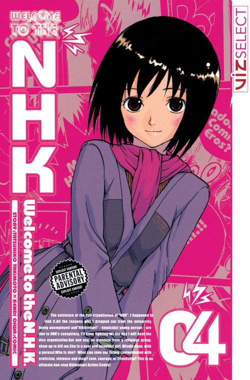 Cover of the book Welcome to the N.H.K., Vol. 4 by Tatsuhiko Takimoto, VIZ Media