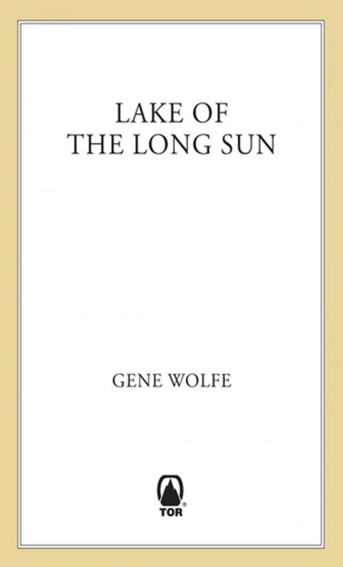 Cover of the book Lake of the Long Sun by Gene Wolfe, Tom Doherty Associates