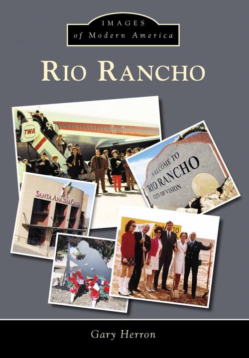 Cover of the book Rio Rancho by Gary Herron, Arcadia Publishing Inc.