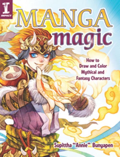 Cover of the book Manga Magic by Supittha "Annie" Bunyapen, F+W Media