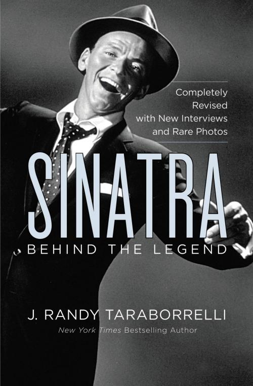 Cover of the book Sinatra by J. Randy Taraborrelli, Grand Central Publishing