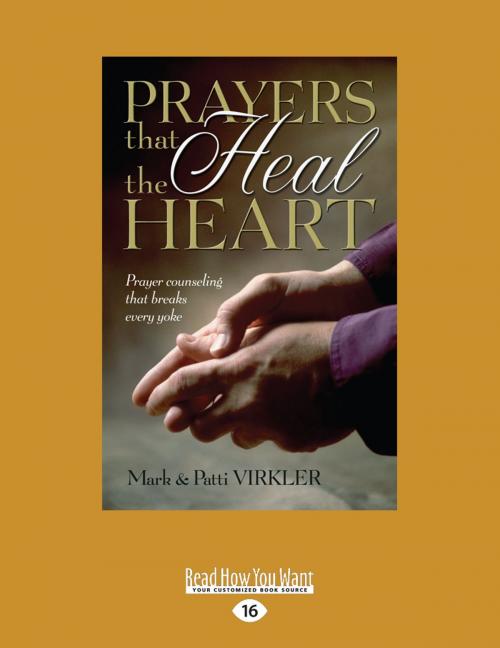 Cover of the book Prayers That Heal The Heart by Mark Virkler, ReadHowYouWant