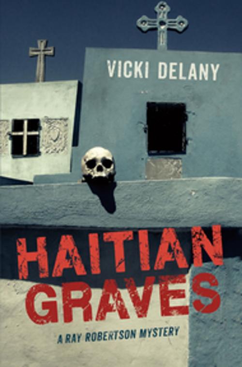 Cover of the book Haitian Graves by Vicki Delany, Orca Book Publishers