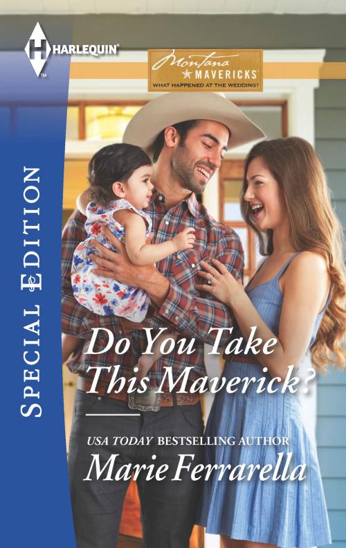 Cover of the book Do You Take This Maverick? by Marie Ferrarella, Harlequin