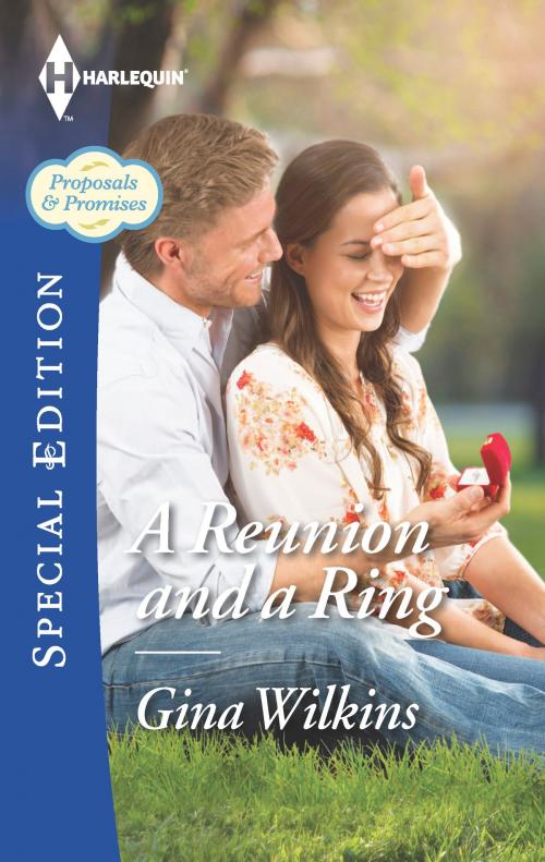 Cover of the book A Reunion and a Ring by Gina Wilkins, Harlequin