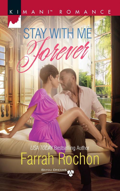 Cover of the book Stay with Me Forever by Farrah Rochon, Harlequin