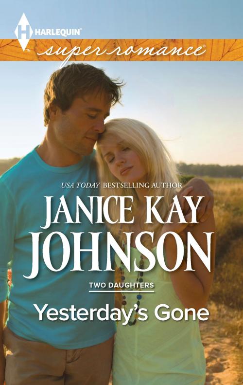 Cover of the book Yesterday's Gone by Janice Kay Johnson, Harlequin