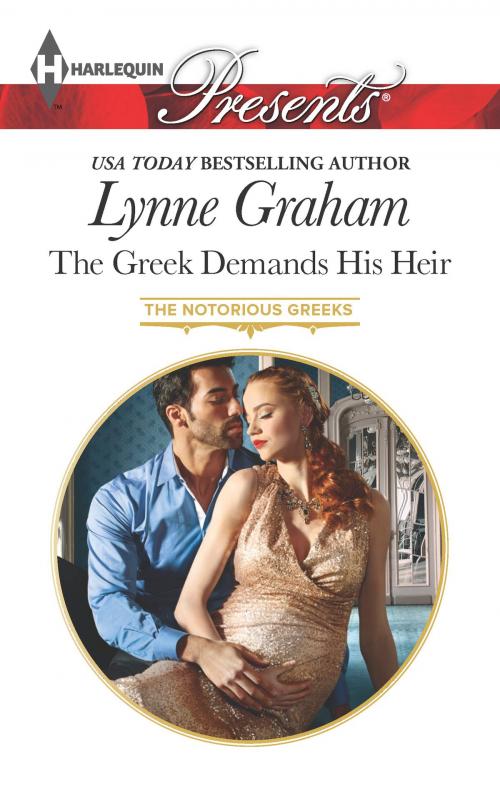 Cover of the book The Greek Demands His Heir by Lynne Graham, Harlequin