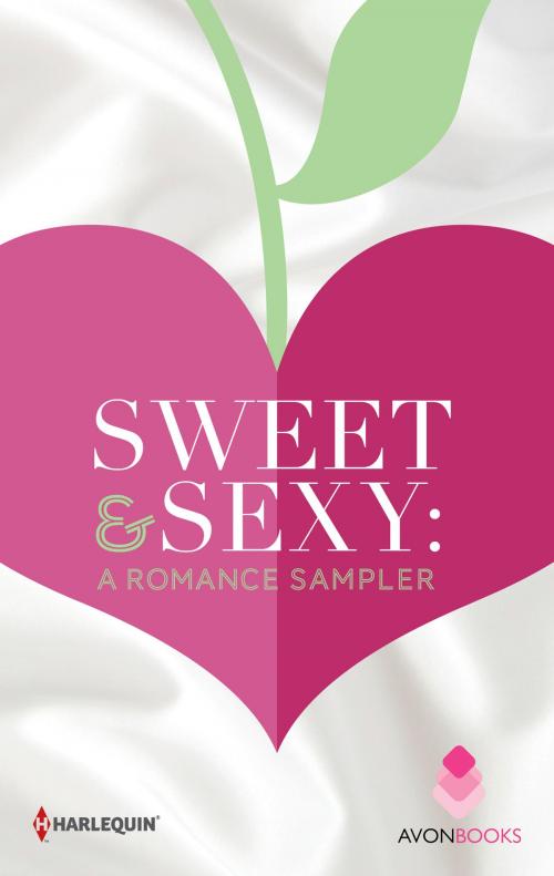 Cover of the book Sweet & Sexy: A Romance Sampler by Robyn Carr, Susan Mallery, Darcy Burke, RaeAnne Thayne, Gena Showalter, Jennifer Bernard, Maisey Yates, Laura Kaye, Lena Diaz, Harlequin
