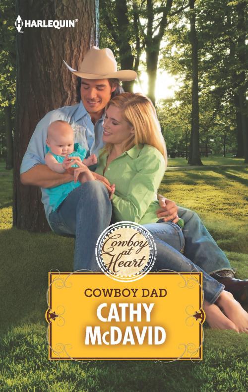 Cover of the book Cowboy Dad by Cathy McDavid, Harlequin