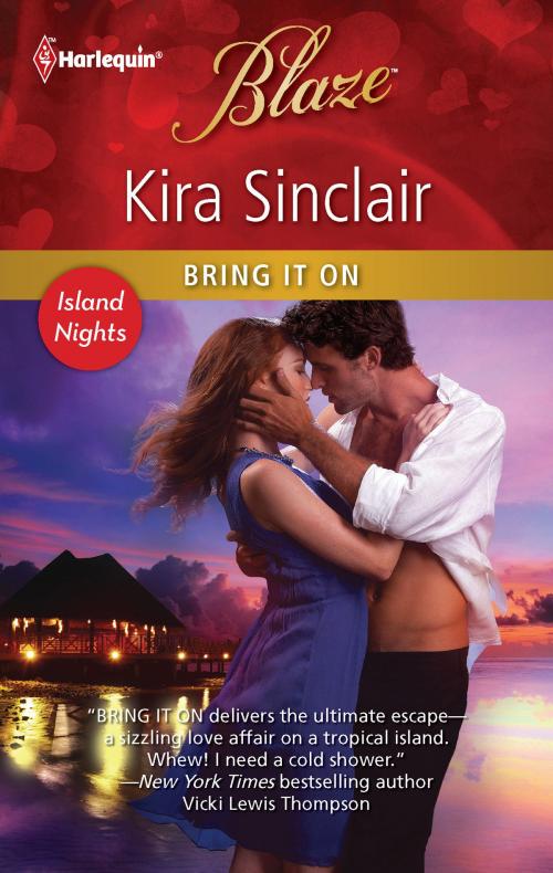 Cover of the book Bring It On by Kira Sinclair, Harlequin