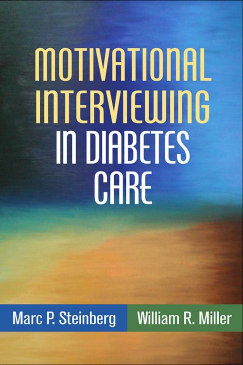 Cover of the book Motivational Interviewing in Diabetes Care by Marc P. Steinberg, MD, William R. Miller, PhD, Guilford Publications