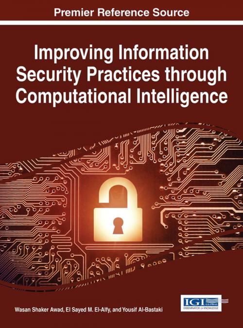 Cover of the book Improving Information Security Practices through Computational Intelligence by , IGI Global