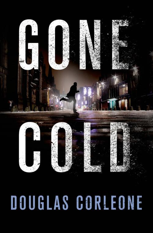 Cover of the book Gone Cold by Douglas Corleone, St. Martin's Press