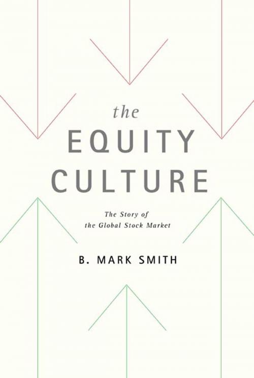 Cover of the book The Equity Culture by B. Mark Smith, Farrar, Straus and Giroux