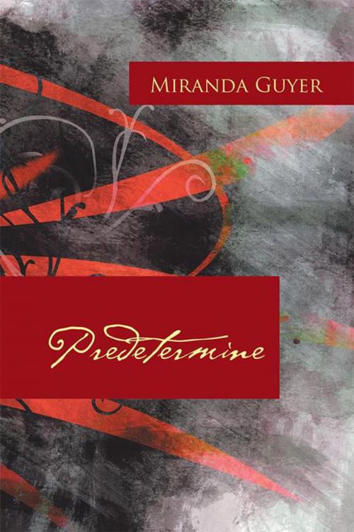 Cover of the book Predetermine by Miranda Guyer, Trafford Publishing