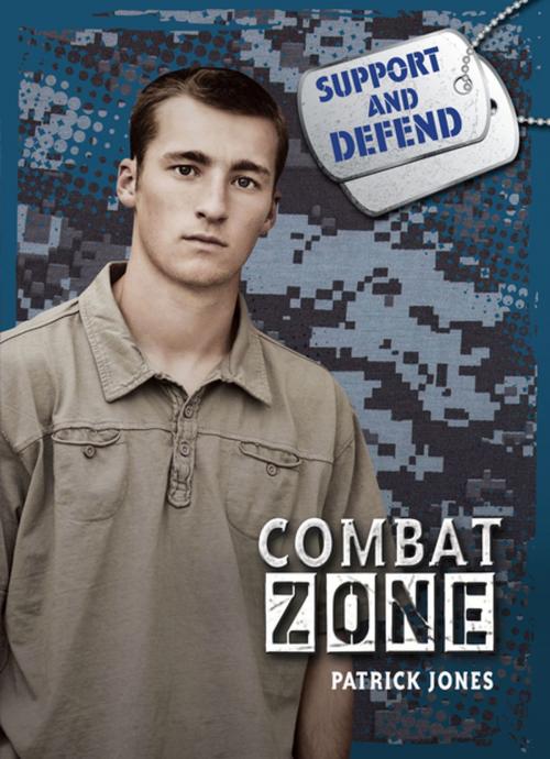Cover of the book Combat Zone by Patrick Jones, Lerner Publishing Group