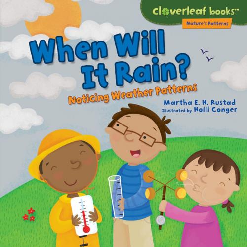 Cover of the book When Will It Rain? by Martha E. H. Rustad, Lerner Publishing Group