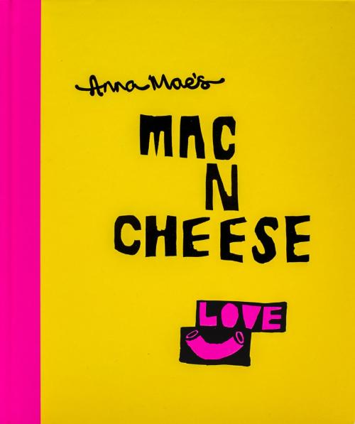 Cover of the book Anna Mae’s Mac N Cheese by Anna Clark, Tony Solomon, Random House