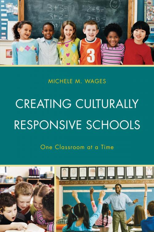 Cover of the book Creating Culturally Responsive Schools by Michele Wages, Rowman & Littlefield Publishers