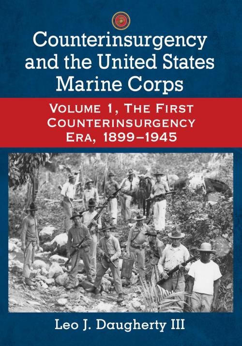Cover of the book Counterinsurgency and the United States Marine Corps by Leo J. Daugherty, McFarland & Company, Inc., Publishers