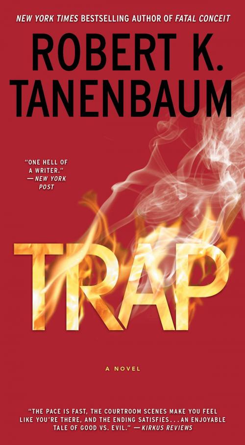 Cover of the book Trap by Robert K. Tanenbaum, Gallery Books
