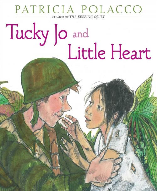 Cover of the book Tucky Jo and Little Heart by Patricia Polacco, Simon & Schuster/Paula Wiseman Books