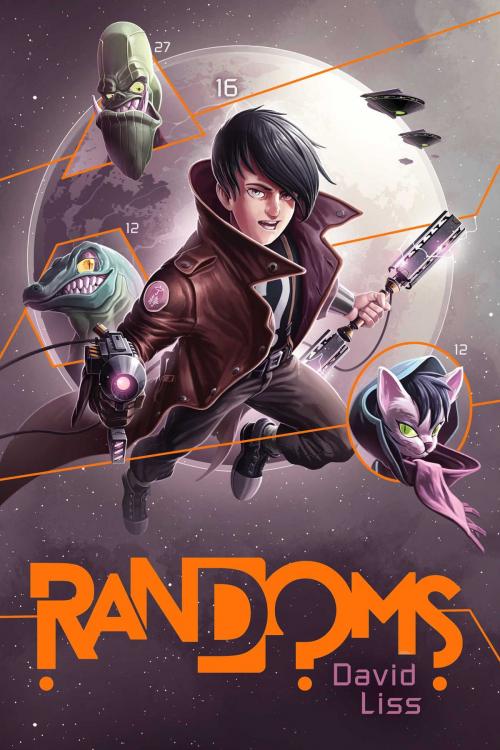 Cover of the book Randoms by David Liss, Simon & Schuster Books for Young Readers