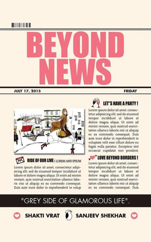 Cover of the book Beyond News by Sanjeev Shekhar, Shakti Vrat, Partridge Publishing India