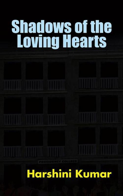 Cover of the book Shadows of the Loving Hearts by Harshini Kumar, Partridge Publishing India
