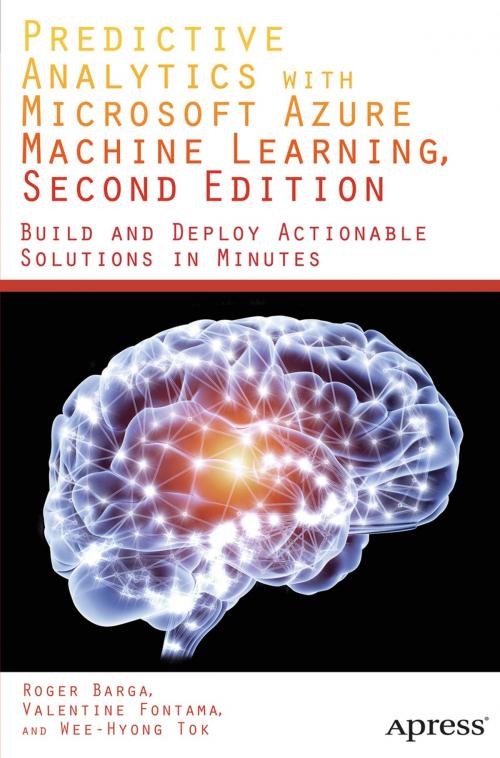 Cover of the book Predictive Analytics with Microsoft Azure Machine Learning 2nd Edition by Valentine Fontama, Roger Barga, Wee Hyong  Tok, Apress