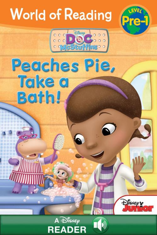 Cover of the book World of Reading: Doc McStuffins: Peaches Pie, Take a Bath! by Disney Book Group, Disney Book Group